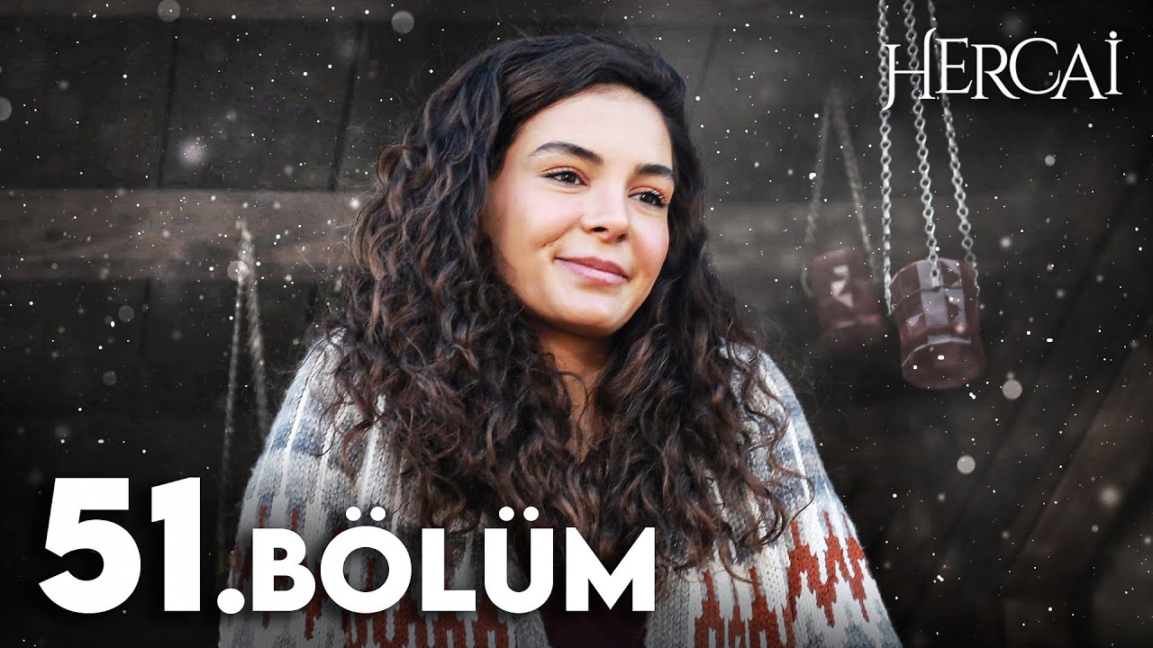 Hercai 51. Bölüm