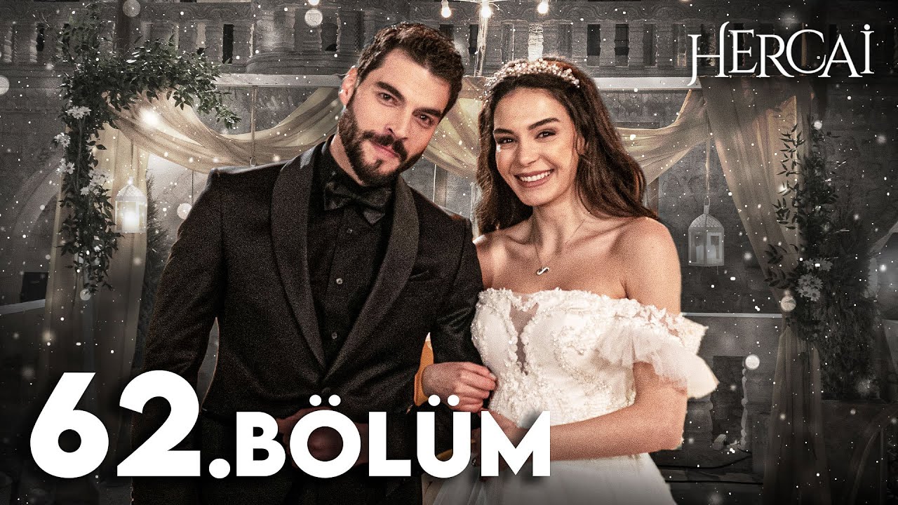 Hercai 62. Bölüm