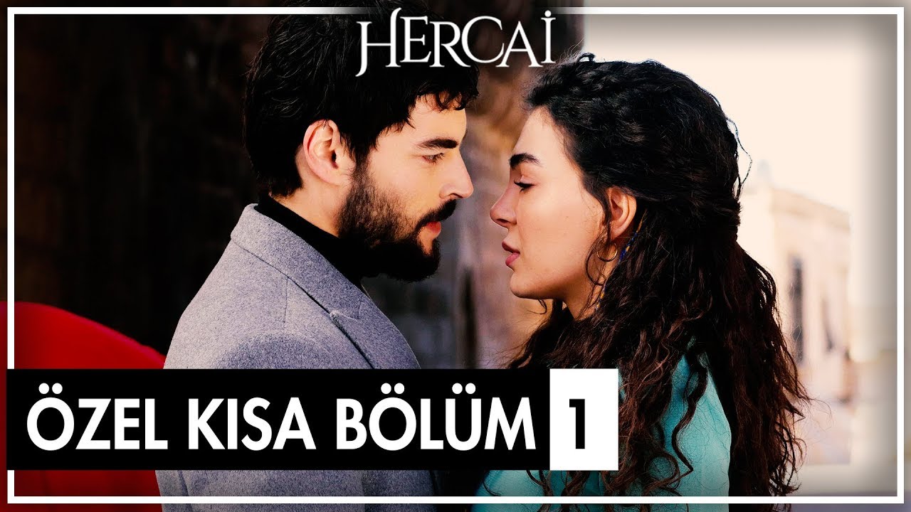 Hercai Özel Kısa Bölümler | 1. Bölüm