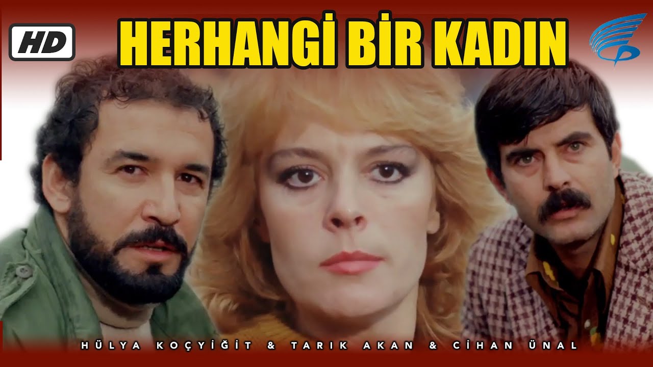 Herhangi Bir Kadın - Türk Filmi