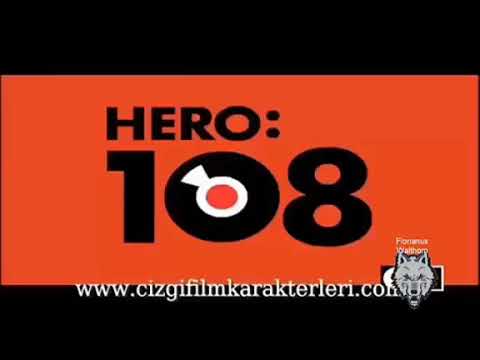 Hero 108 Türkçe Jenerik / Turkish Opening Theme