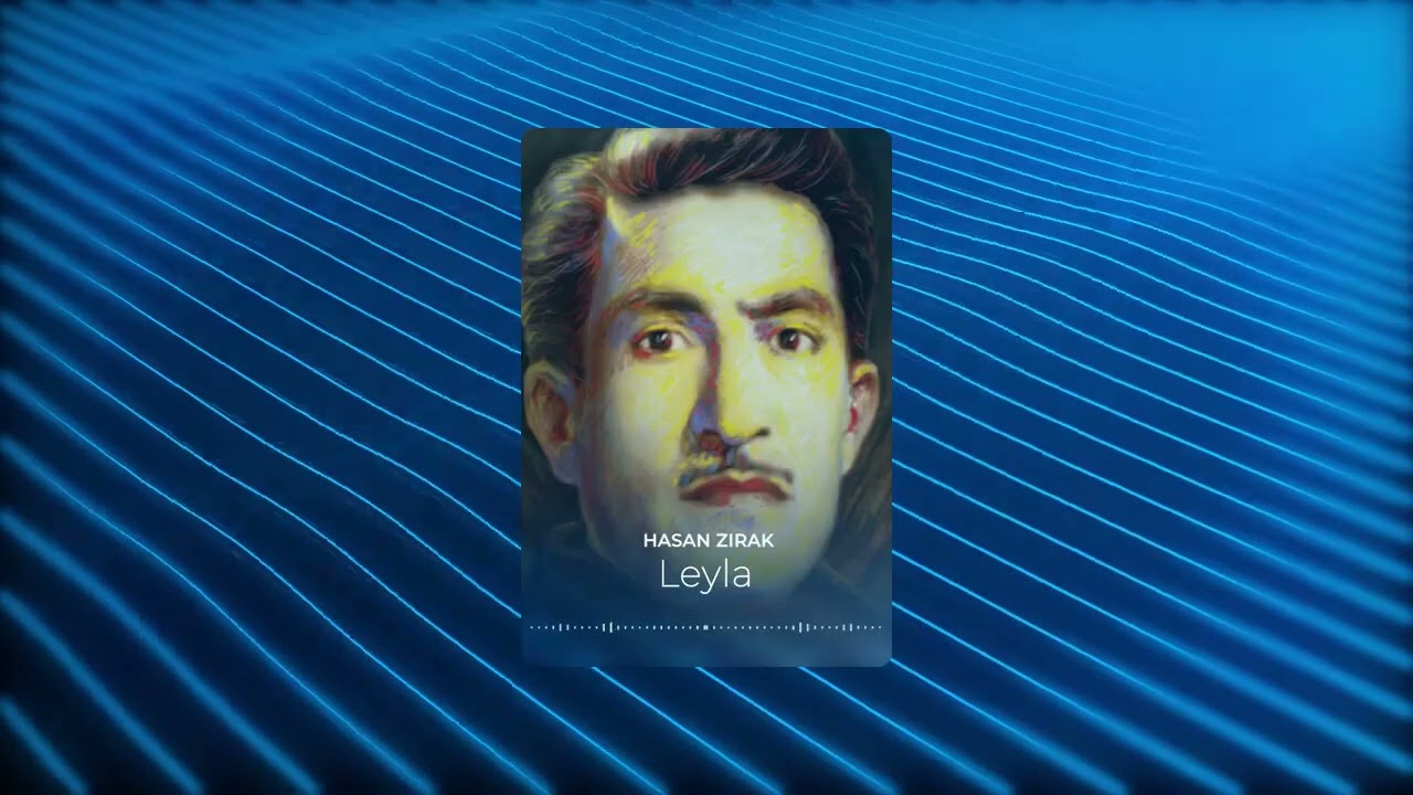 HESEN ZİREK & LEYLA