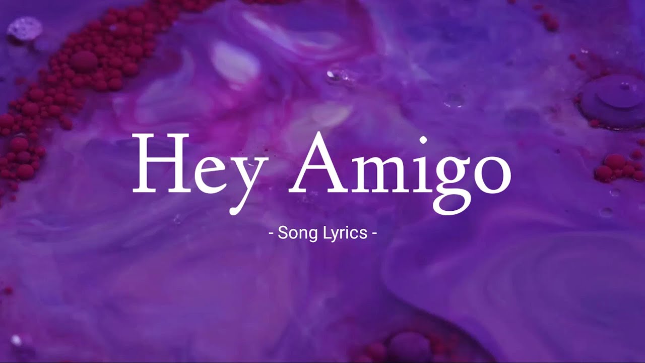 Hey Amigo Song Lyrics | Harris Jayaraj (Lyrical Video)
