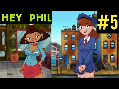 Hey Phil [ V0.4 ] gameplay walkthrough Part #5