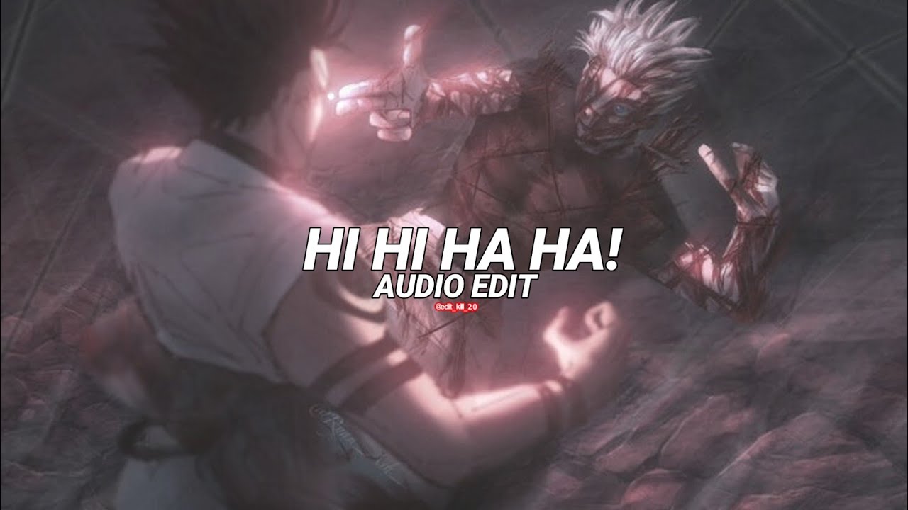HI HI HA HA! (Slowed + Reverb) - [edit audio]