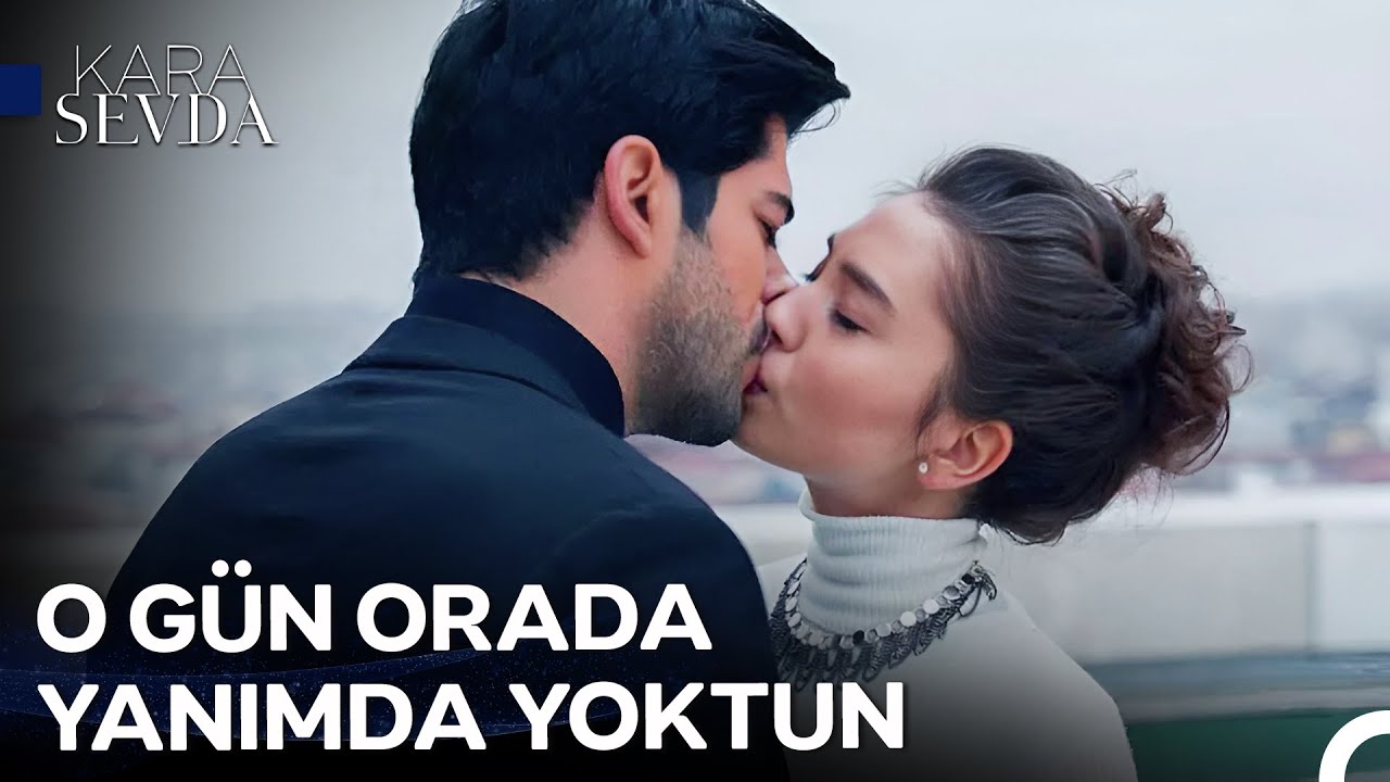 Hiçbir Zaman Başımı Kaldırıp Göz Ucuyla Bile Seni Aramadım - Kara Sevda