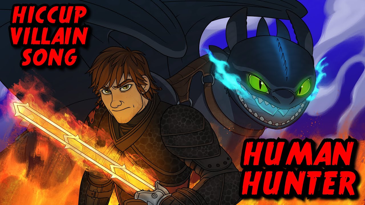 HICCUP VILLAIN SONG - Human Hunter | How To Train Your Dragon Animatic【MilkyyMelodies ft @ForticGX】