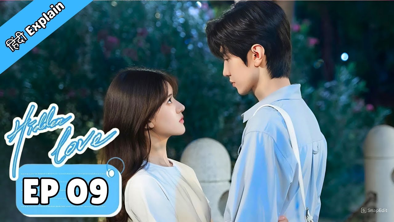 Hidden Love Episode 09 in Hindi | Hidden Love Explained in Hindi| Korean Drama Explained in Hindi