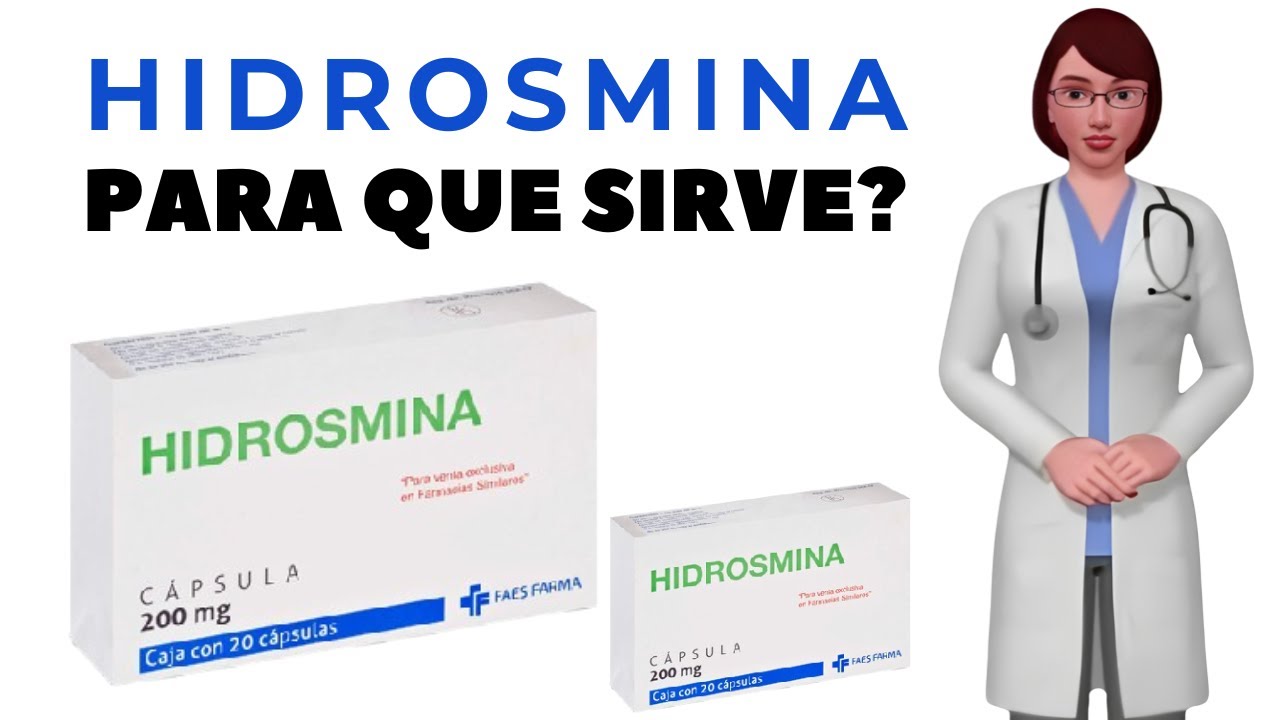 HIDROSMINA para qué sirve, cuándo y cómo tomar hidrosmina 200 mg