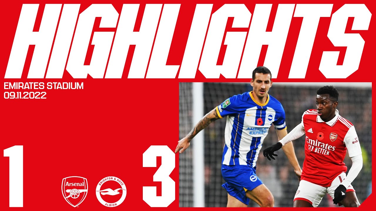 HIGHLIGHTS | Arsenal vs Brighton & Hove Albion (1-3) | Eddie Nketiah scores in Carabao Cup defeat