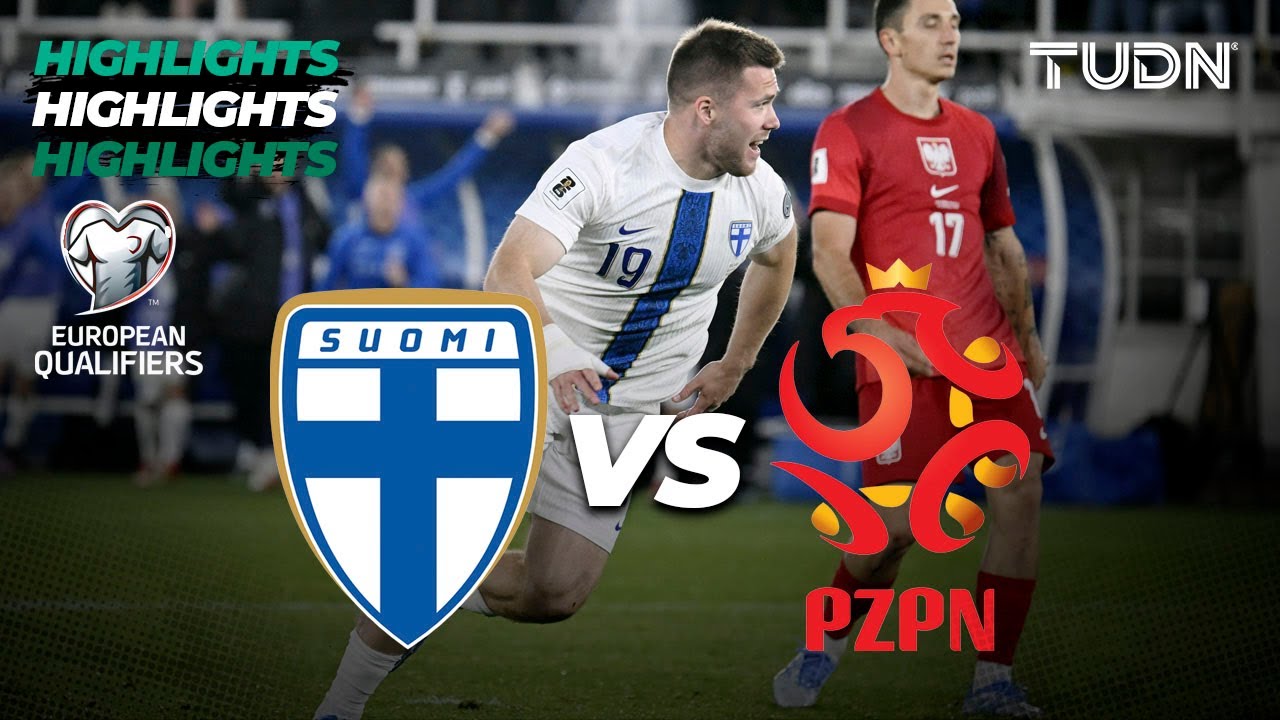 HIGHLIGHTS - Finlandia vs Polonia | UEFA Qualifiers - J4 2025 | TUDN