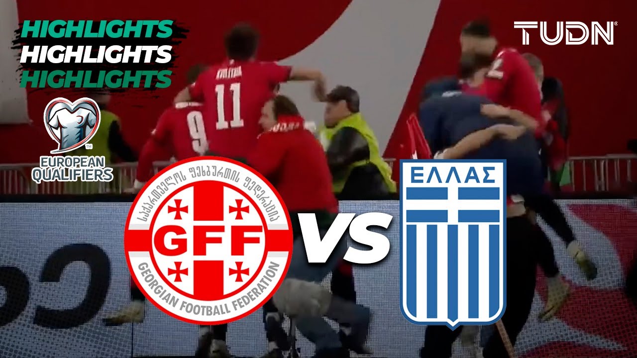 HIGHLIGHTS - Georgia (4-2) Grecia | UEFA Qualifiers 2024 | TUDN