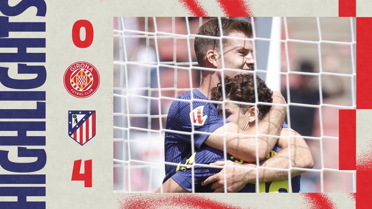 HIGHLIGHTS | Girona 0-4 Atlético de Madrid | ⚽ Lenglet & amazing Sørloth's hat-trick | 24/25 LaLiga