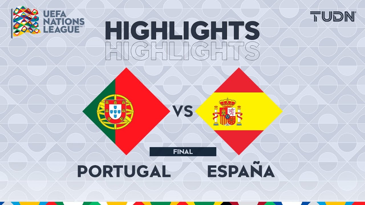 HIGHLIGHTS - Portugal vs España | UEFA Nations League - Final 2025 | TUDN