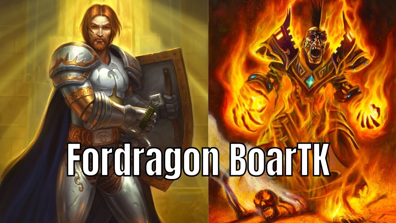 Highlord Fordragon BoarTK | Hearthstone