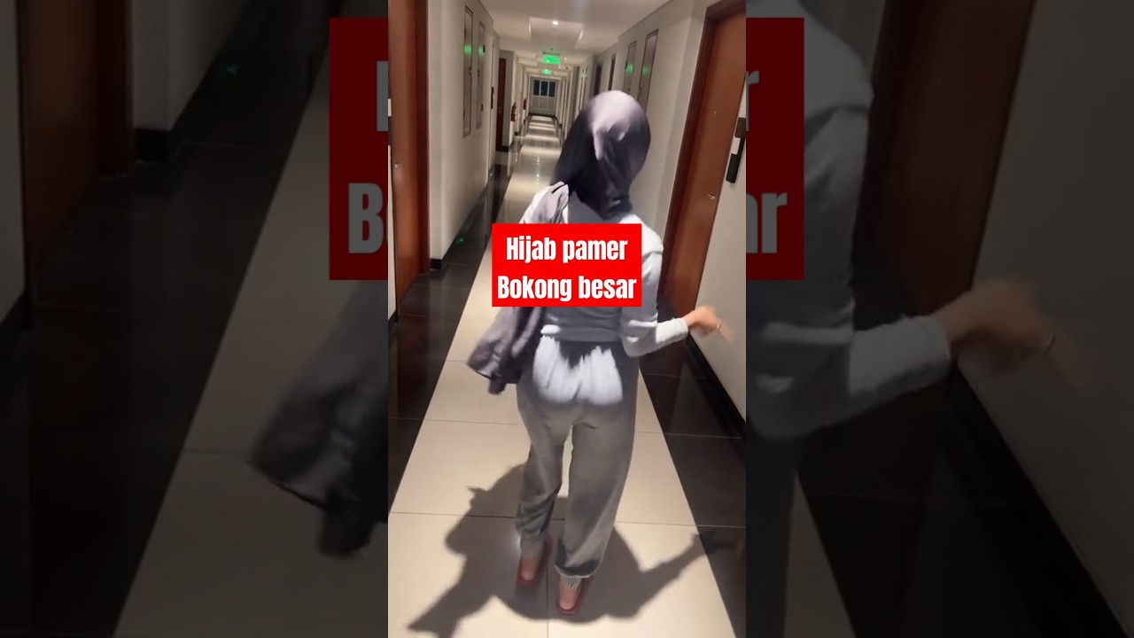 Hijab pamer bokong besar