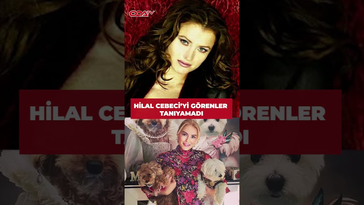 Hilal Cebeci'yi görenler tanıyamadı #shorts #keşfet