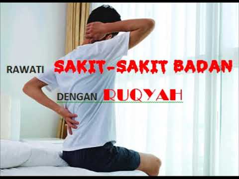 Hilangkan Lenguh Serta Sakit Badan Menerusi Ruqyah / Heal BODY ACHE by Listening to This RUQYAH