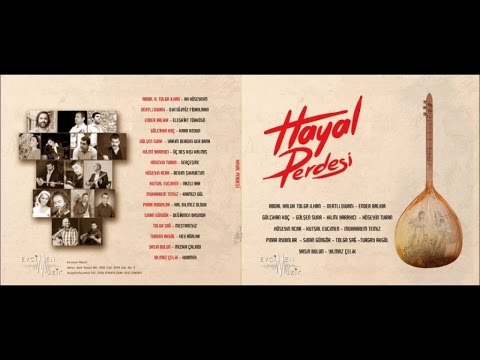 Hilmi Yarayıcı - Üç Beş Kişi Kalmış Türkü Diyenler (Hayal Perdesi)