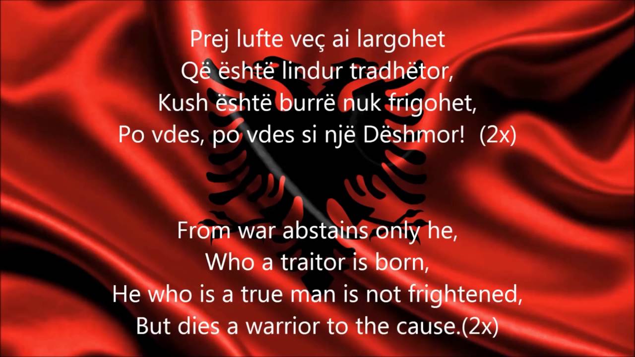 Himni i Flamurit-Albanian National Anthem English lyrics