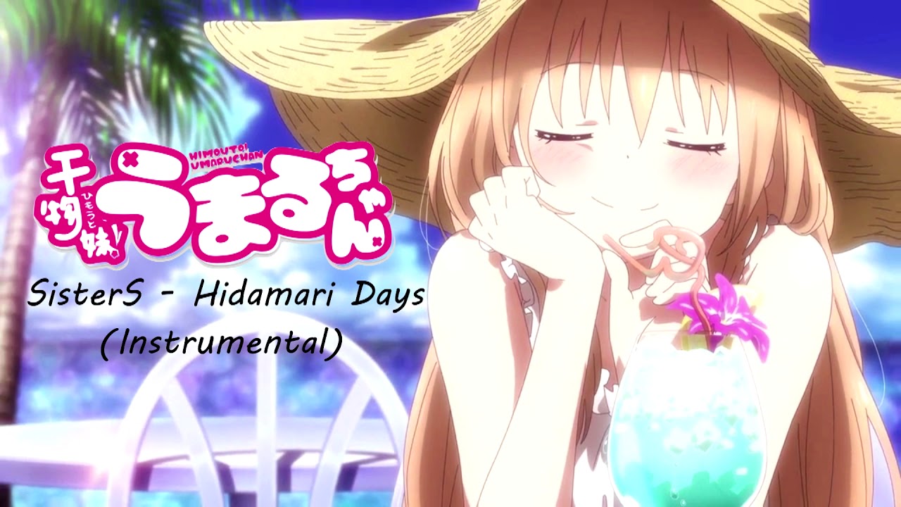 Himouto! Umaru-chan ED: SisterS - Hidamari Days (Instrumental)