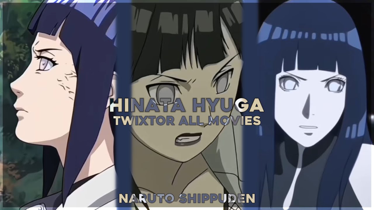 Hinata Hyuga - Free Twixtor clips | Naruto shippuden • all movies
