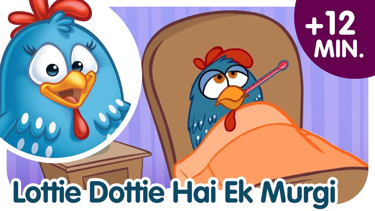 Hindi Rhymes For Kids | Lottie Dottie Hai Ek Murgi | Lottie Dottie Is A Chicken
