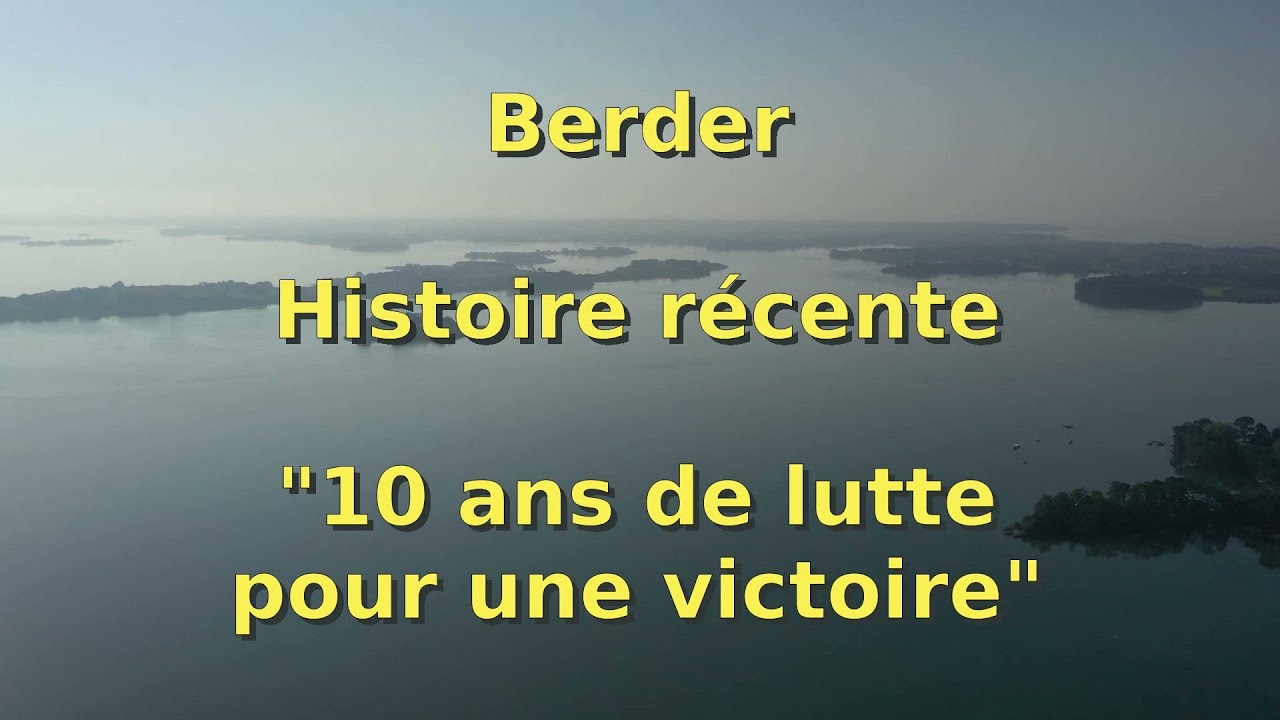 Histoire récente de Berder