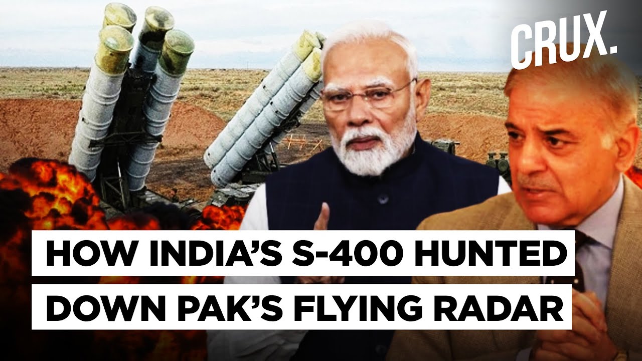“Historic Kill” India’s S-400 Shot Pak’s AWACS 315 KM Away, IAF Used a Scalp & BrahMos in Tandem