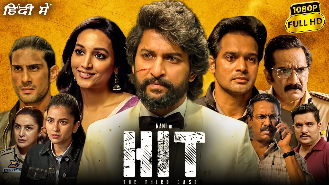 HIT 3 Full Movie Hindi Dubbed 2025 | Nani, Srinishi Shetty | HIT The Third Case | HD Facts & Review