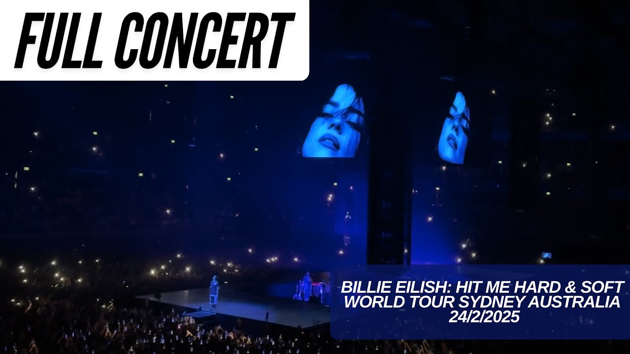 Hit Me Hard & Soft Billie Eilish Sydney 2025 | Full Concert | Fan Cam | 4K