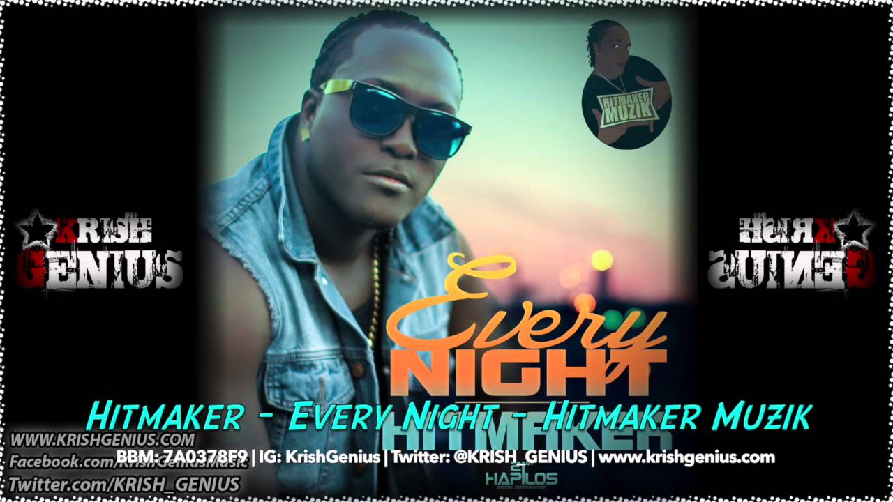 Hitmaker - Every Night - July 2014