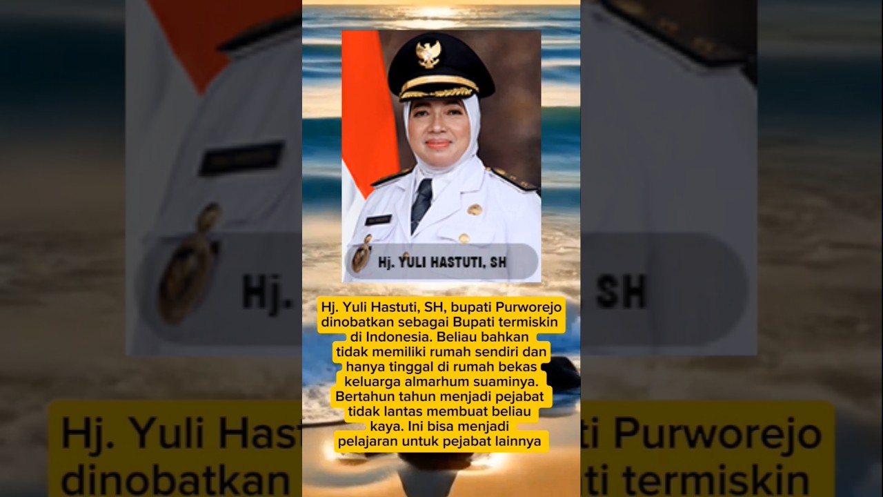 Hj. Yuli Hastuti, bupati termiskin di Indonesia yang tak punya rumah #fyp #inspirasi #politik