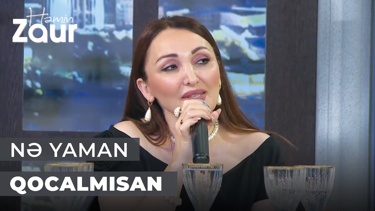 Həmin Zaur | Fatimə Vəfa | Nə yaman qocalmısan