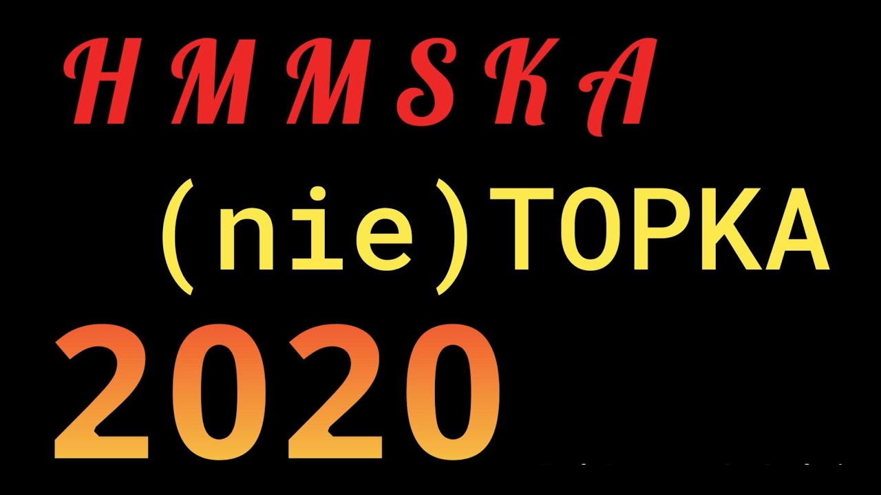 Hmmska Muzyczna (nie)Topka 2020