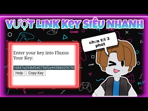 💥Hướng dẫn cách vượt link (bypass key fluxus) siêu nhanh chỉ với 3 phút💥