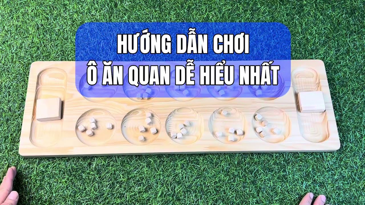 Hướng Dẫn Chơi Ô Ăn Quan Nhanh & Hiệu Quả – Chỉ 5 Phút Là Thành Thạo