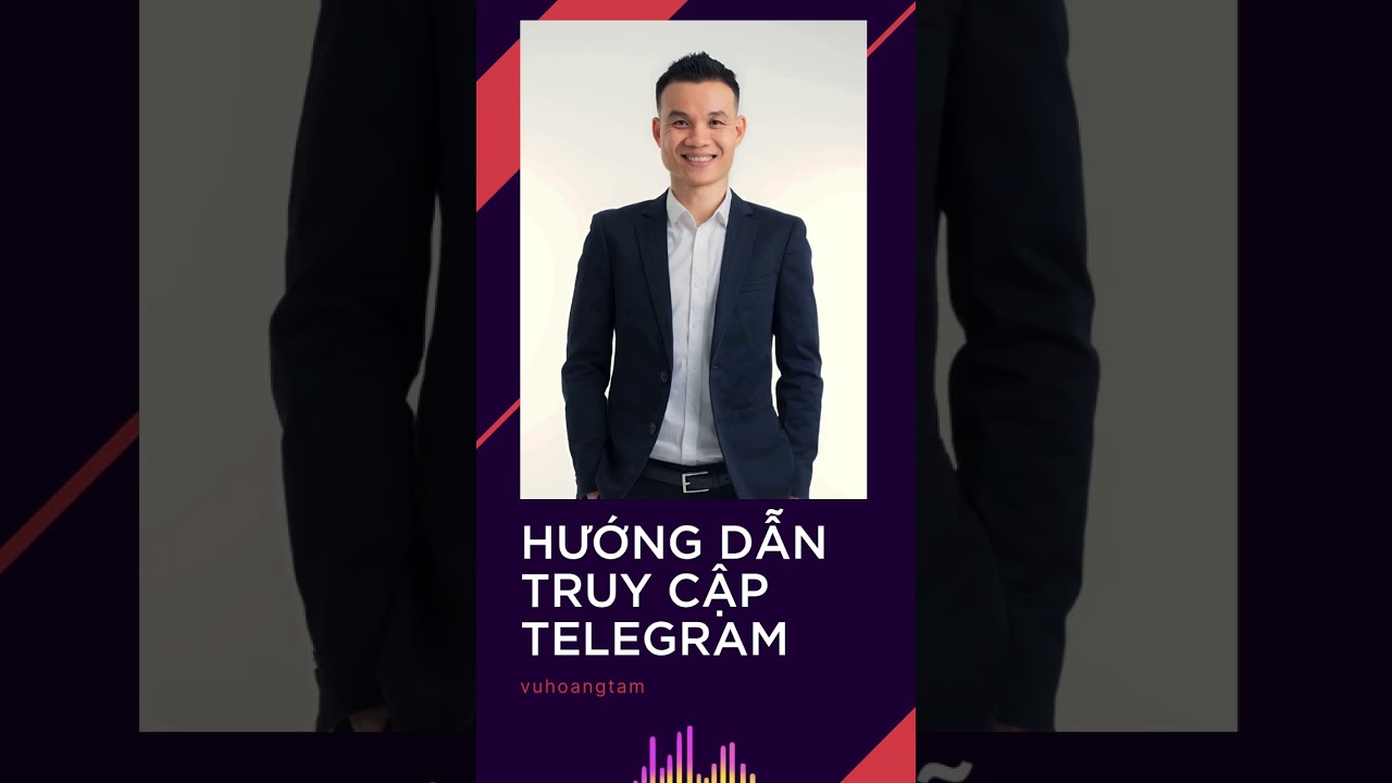 Hướng Dẫn Dùng VPN Để Truy Cập Telegram