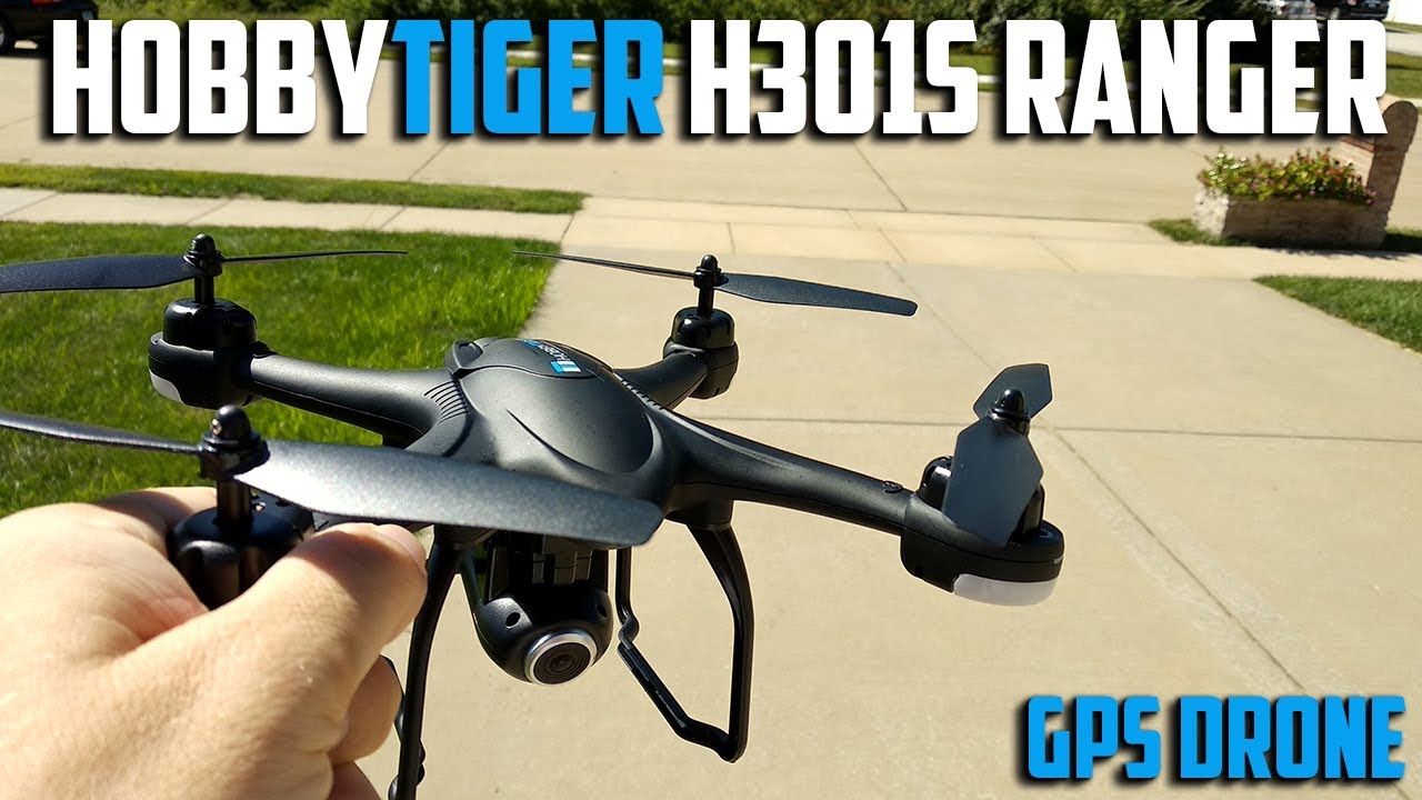 HobbyTiger H301S Ranger GPS Drone Review