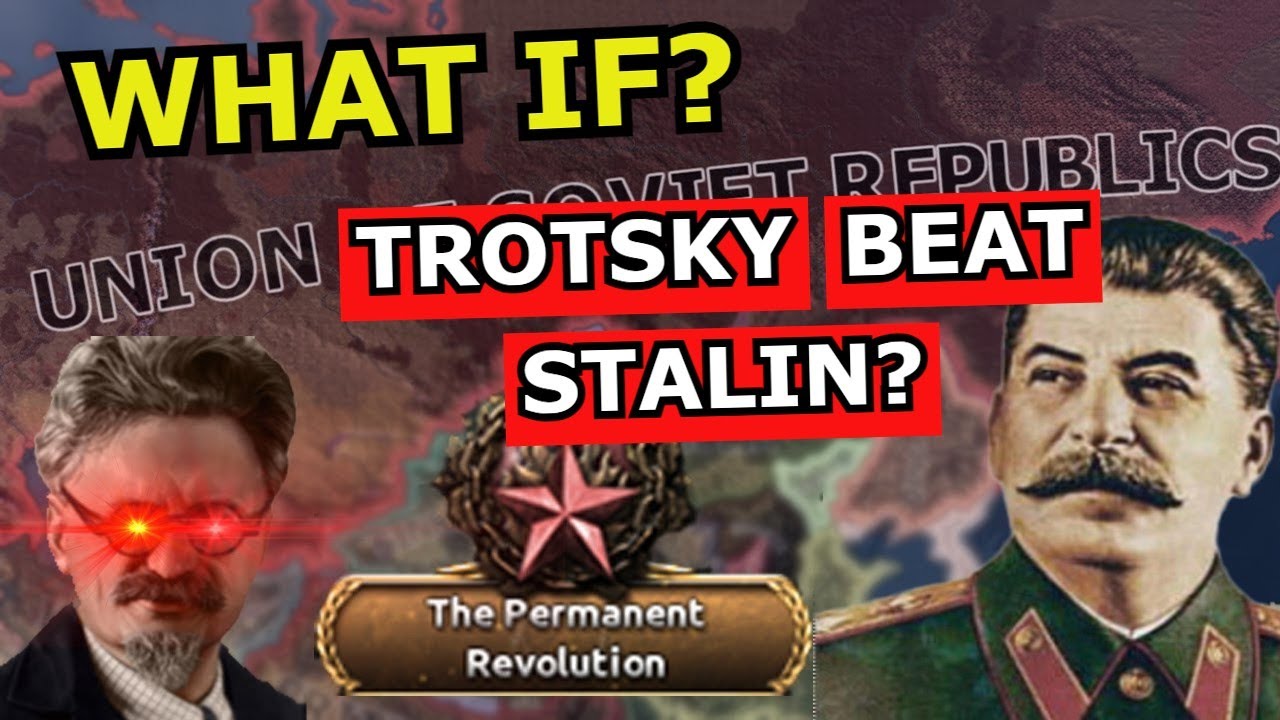 Hoi4 Alt History: What if Trotsky BEAT Stalin?