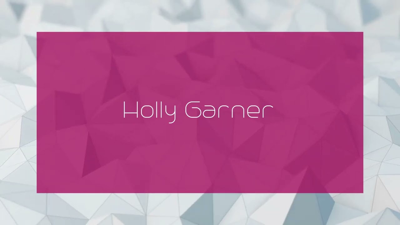 Holly Garner - appearance