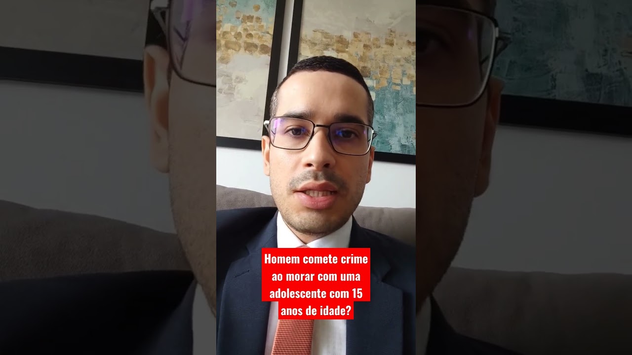 Homem conviver com adolescente com 15 anos de idade é crime?