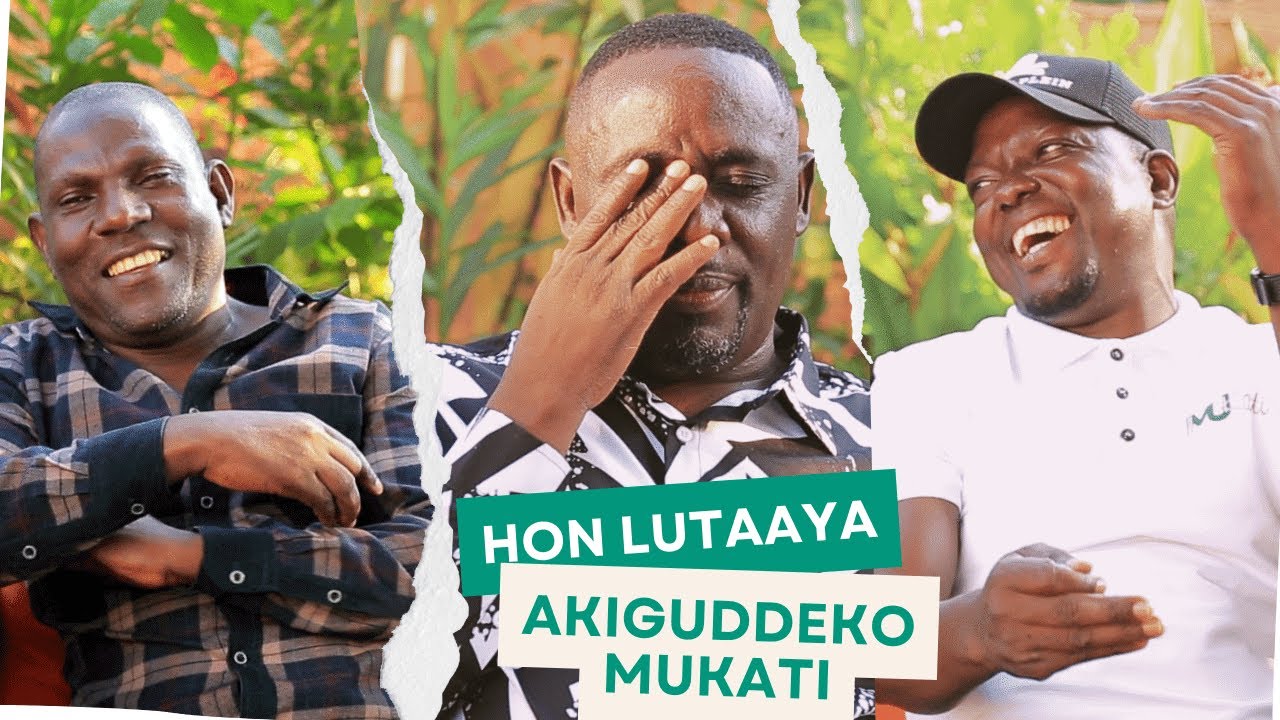 HON GEOFREY LUTAAYA AKIGUDDEKO MUKATI SPECIAL