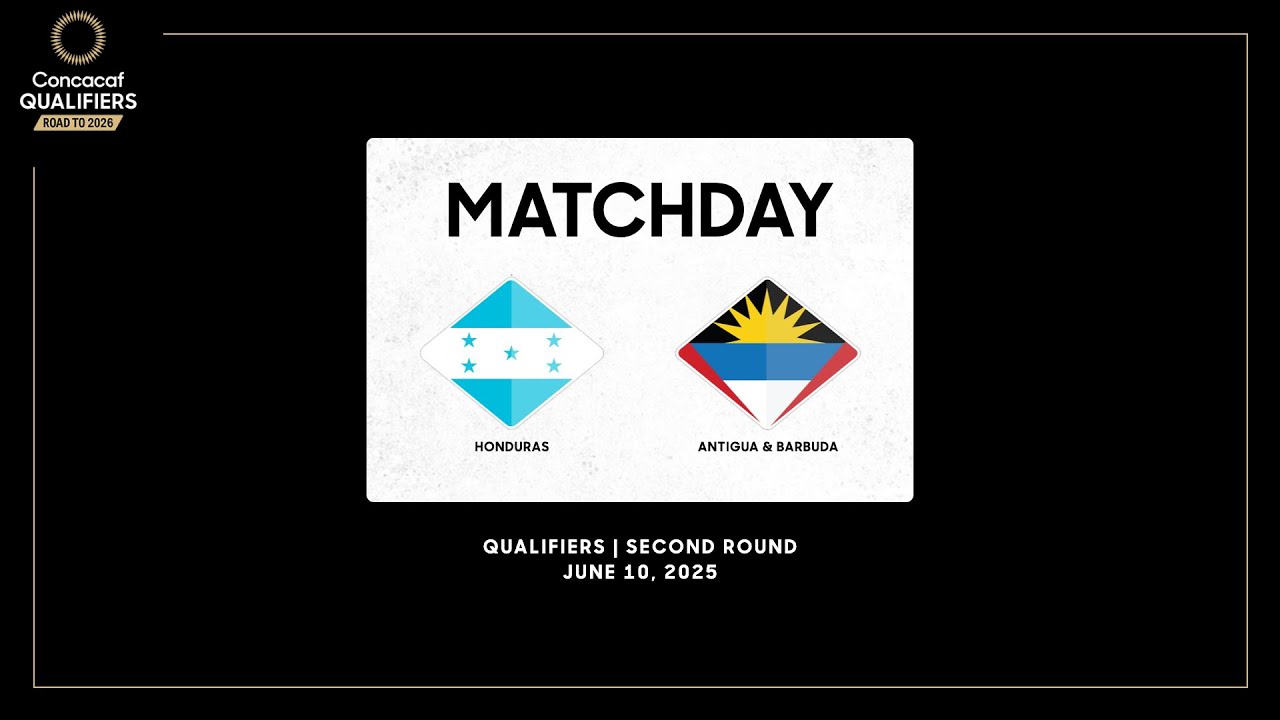 Honduras vs Antigua & Barbuda | Concacaf Qualifiers - Road to 2026