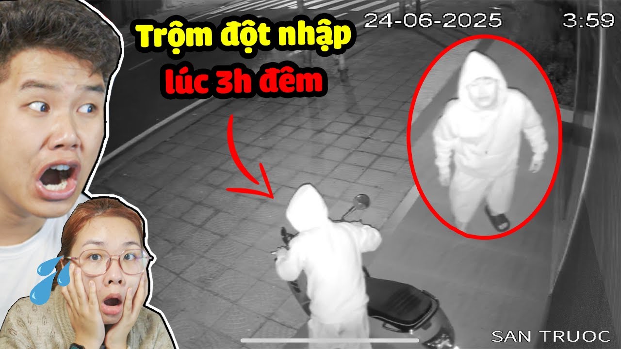 Hoảng Hốt ! Nhà bqThanh & Ốc Bị Trộm Đột Nhập Lúc 3 Giờ Sáng
