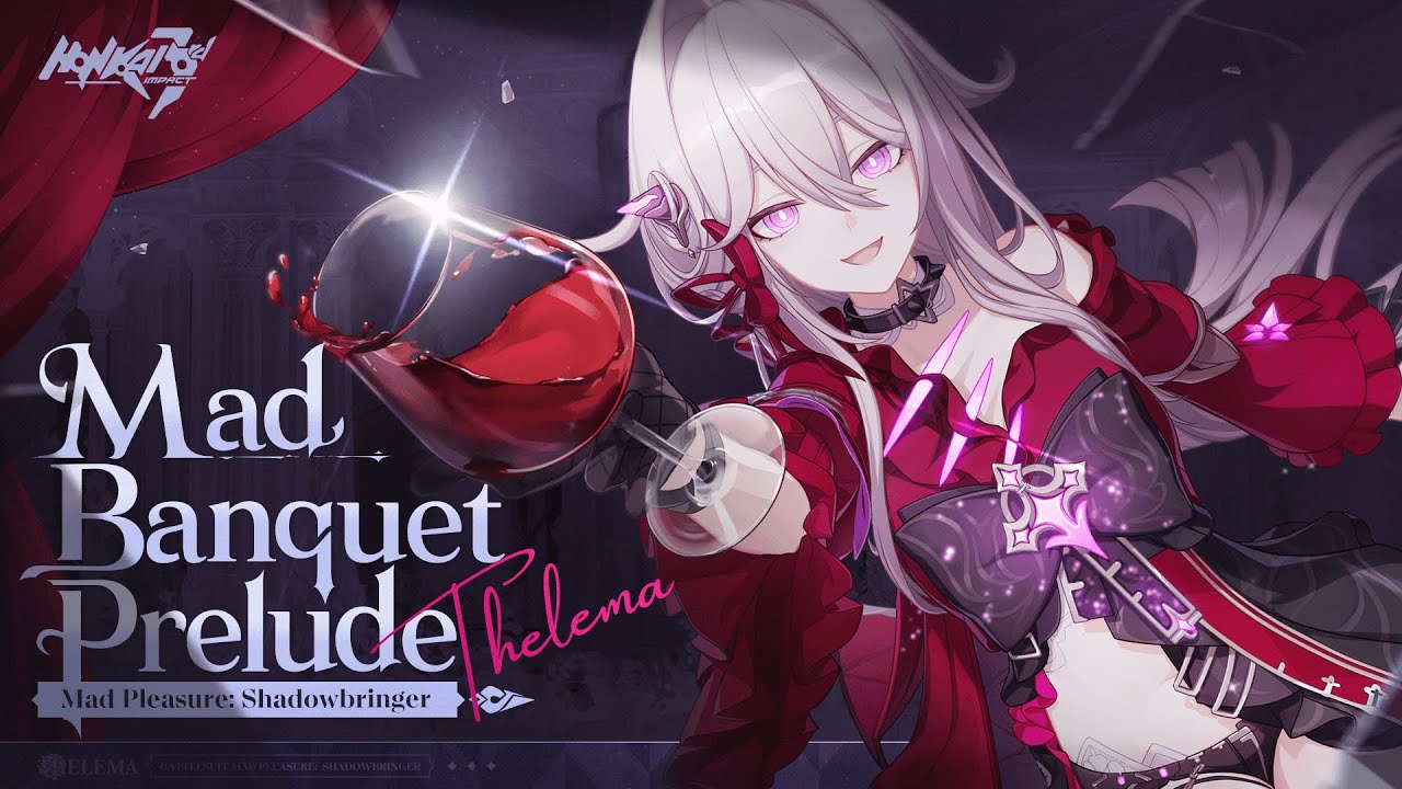 Honkai Impact 3rd S-rank Battlesuit Mad Pleasure: Shadowbringer Trailer — Mad Banquet Prelude