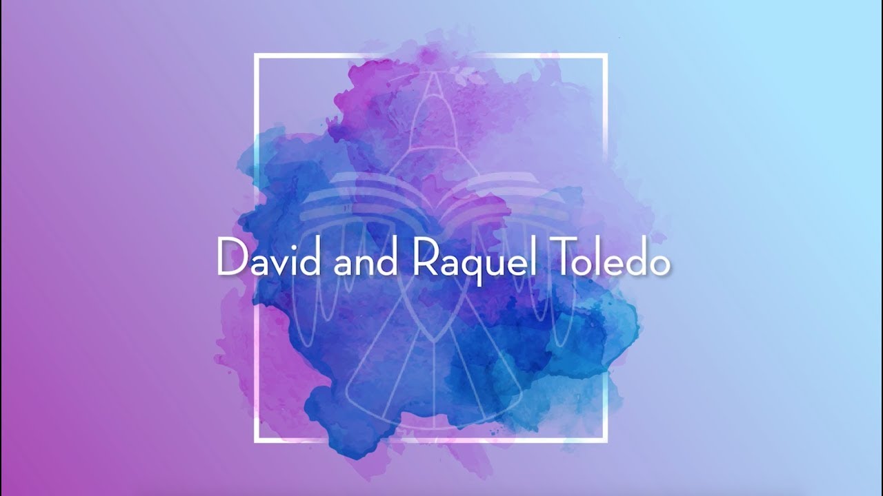 Hope in Your Hands: David And Raquel Toledo