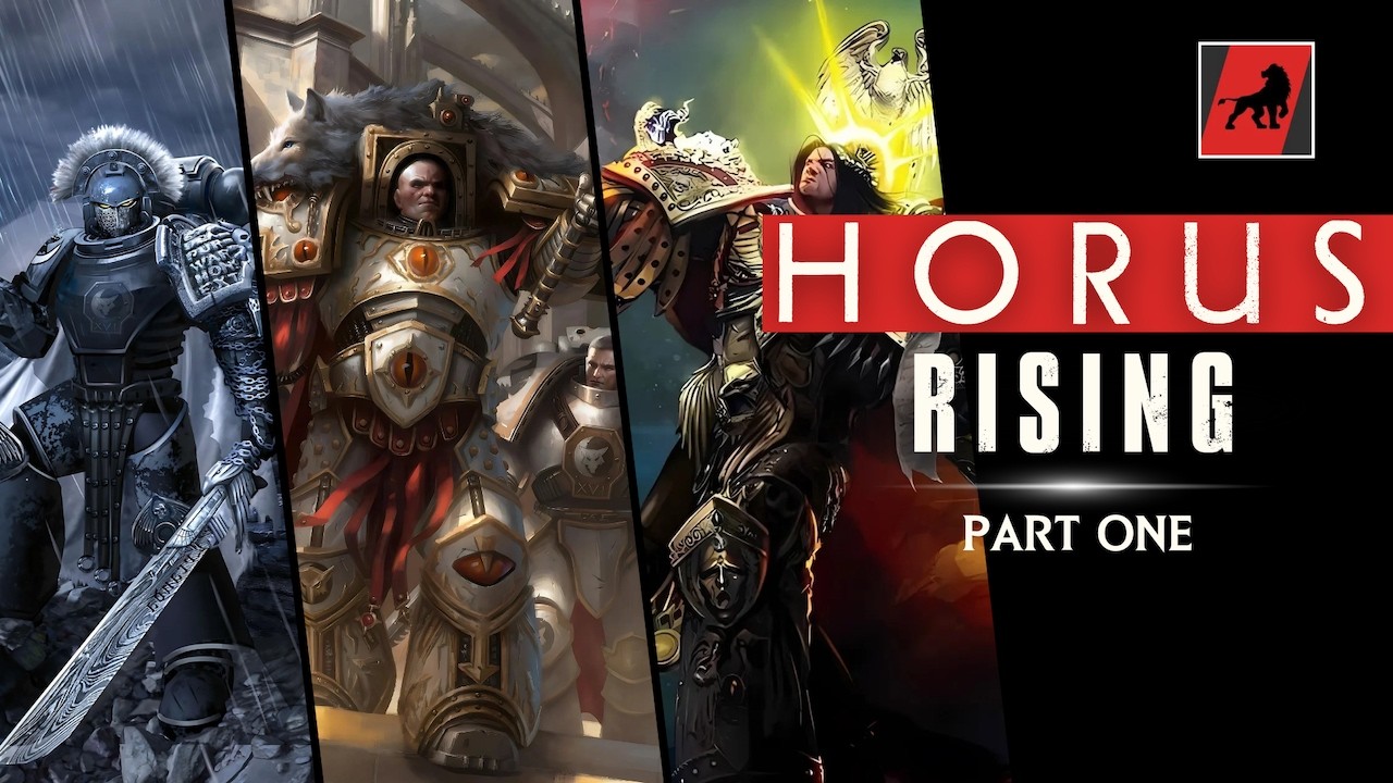 HORUS RISING | Act I: The Path of the Luna Wolves