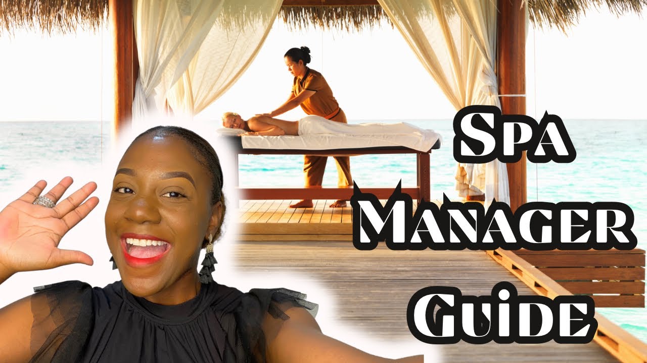 HOSPITALITY MANAGEMENT EXPERIENCE AS A SPA MANAGER | THINGS I WISH I KNEW | WHAT I'VE LEARNED