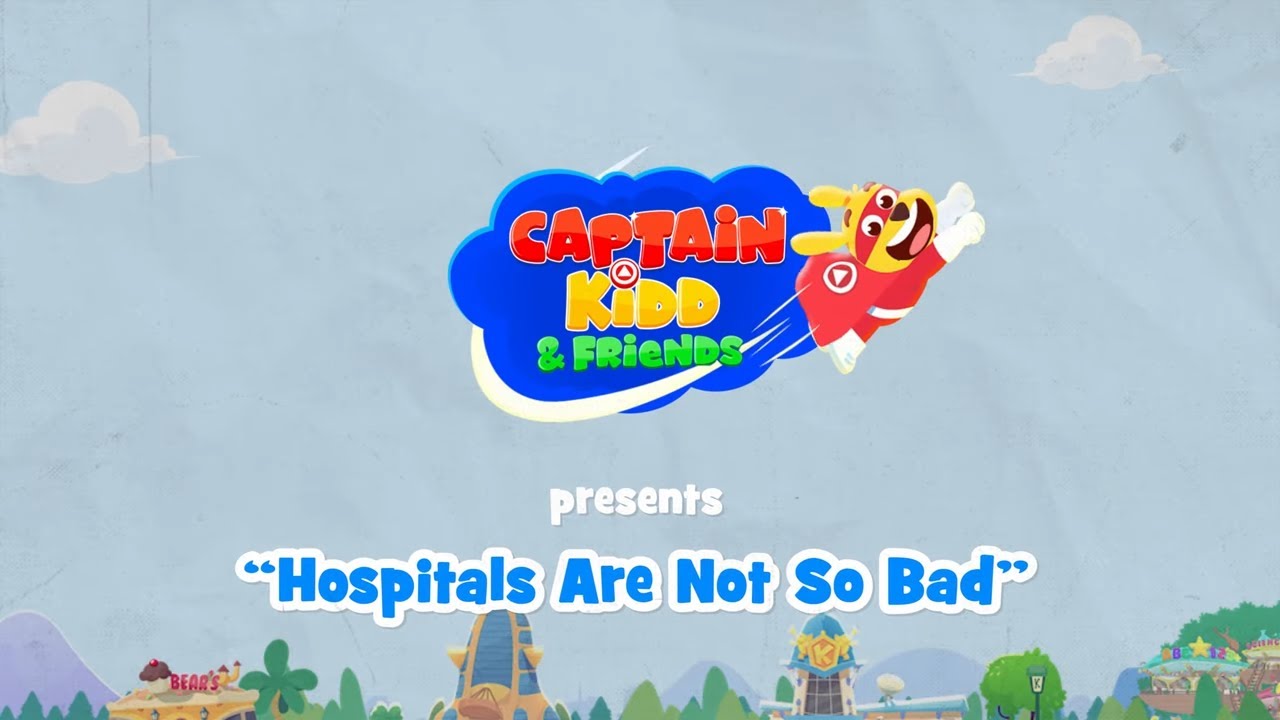 Hospitals Are Not So Bad - Nursery Rhymes - Songs for Kids Kiddopia